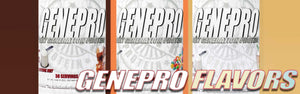 Introducing: GENEPRO FLAVORS. These are the first new GENEPRO Products in 7 Years!